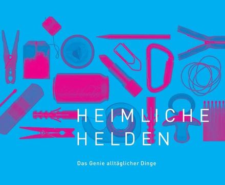 Logo Heimliche Helden. Das Genie alltäglicher Dinge.
